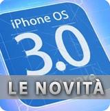 Tutte le novità su iPhone OS 3.0
