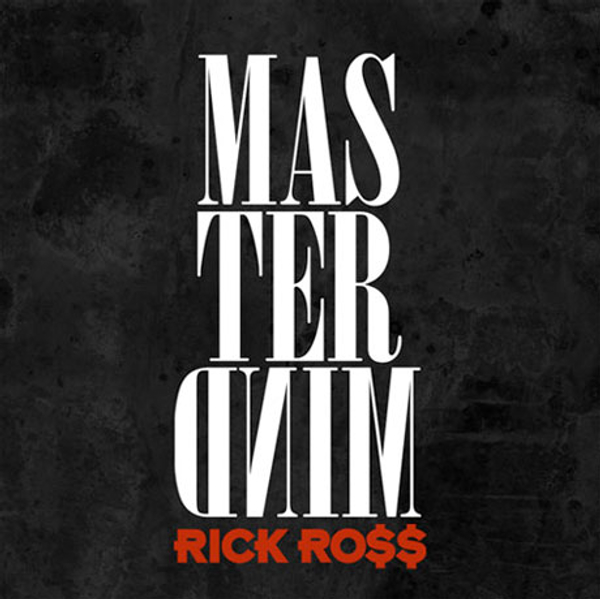 Rick Ross Mastermind